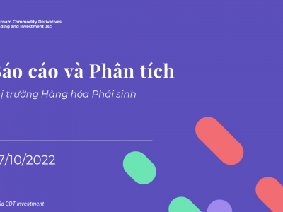 Hàng hóa - 07.10.2022 - Báo cáo và Phân tích